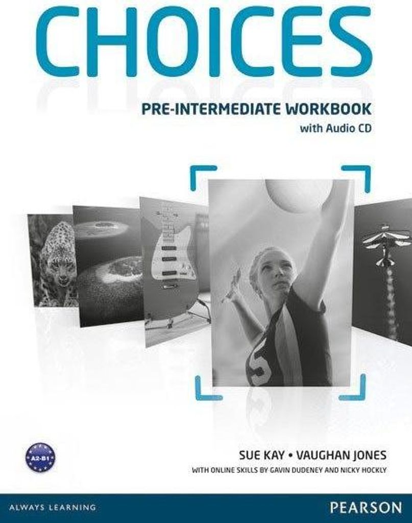 Choices Pre-Intermediate Workbook & Audio CD Pack