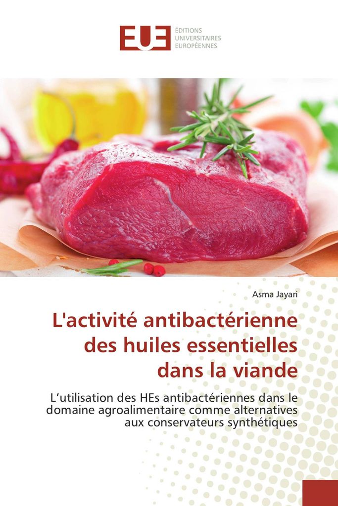L'activité antibactérienne des huiles essentielles dans la viande