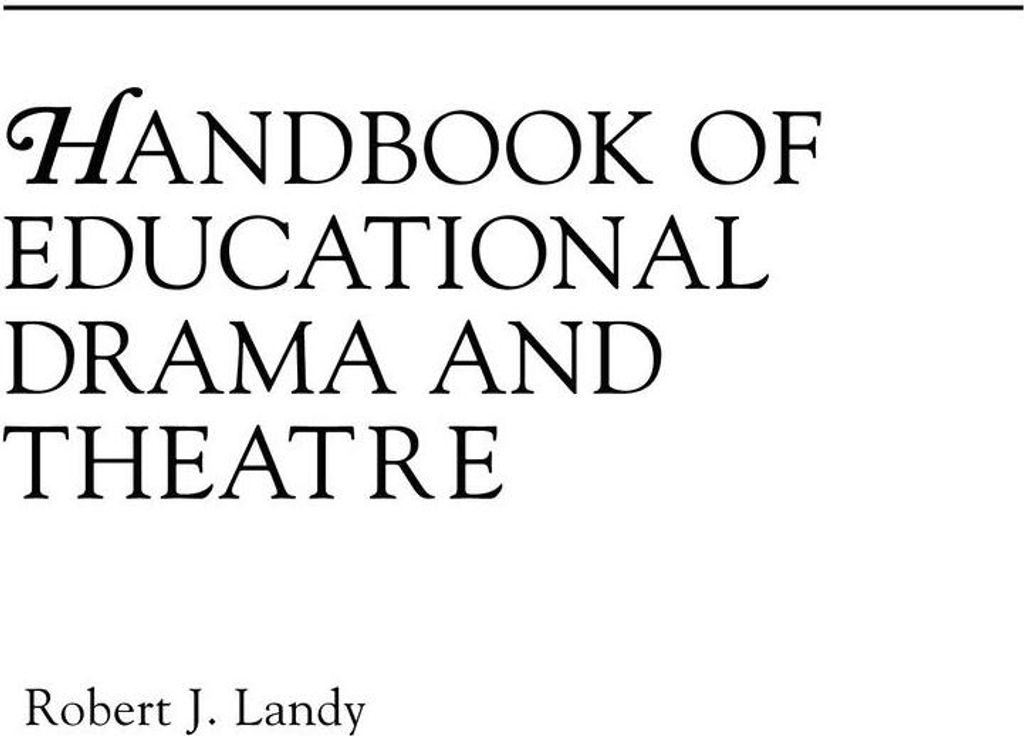 Handbook of Educational Drama and Theatre