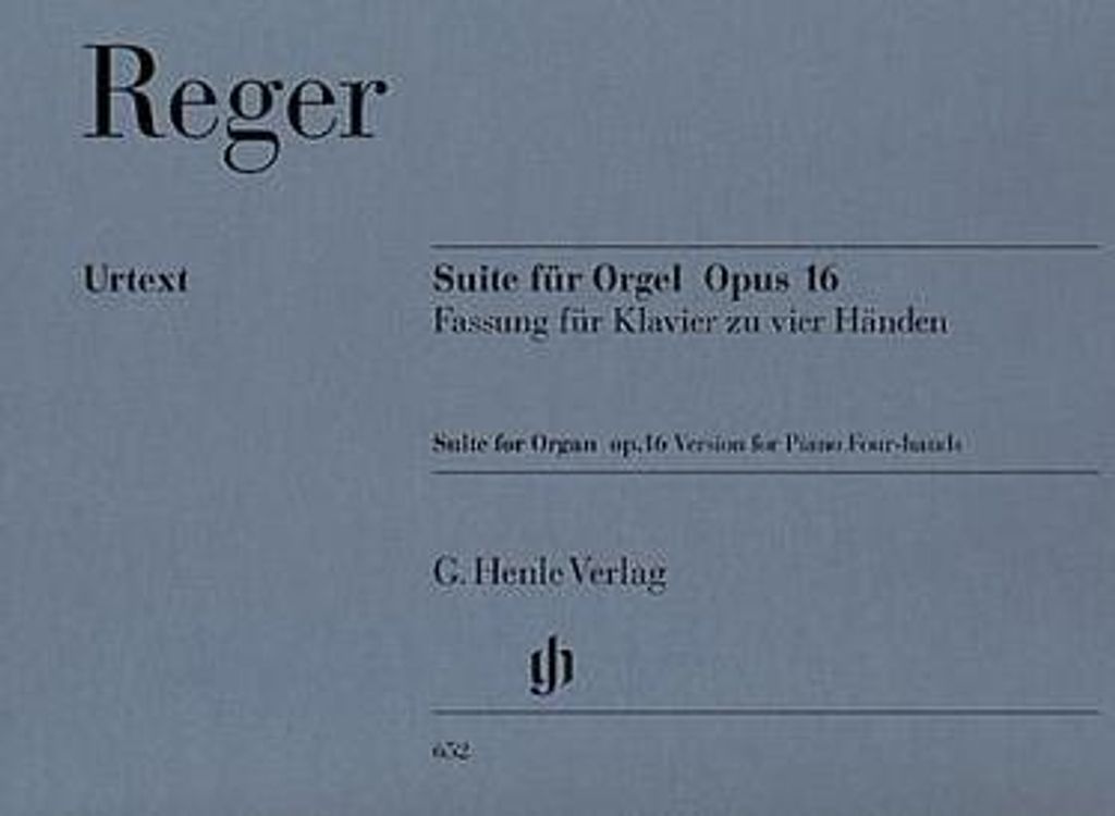 Max Reger - Suite e-moll für Orgel op. 16 vom Komponisten übertragen für Klavier zu vier Händen (Erstausgabe)