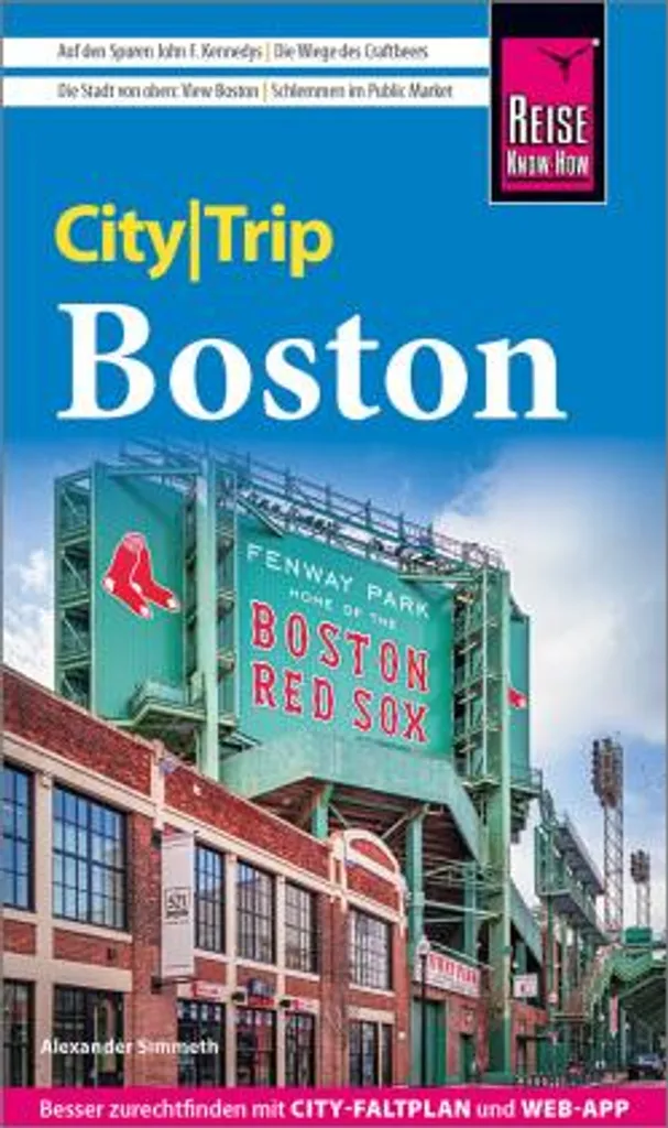 Visiter Boston sans se perdre : Guide Reise Know-How avec carte précise