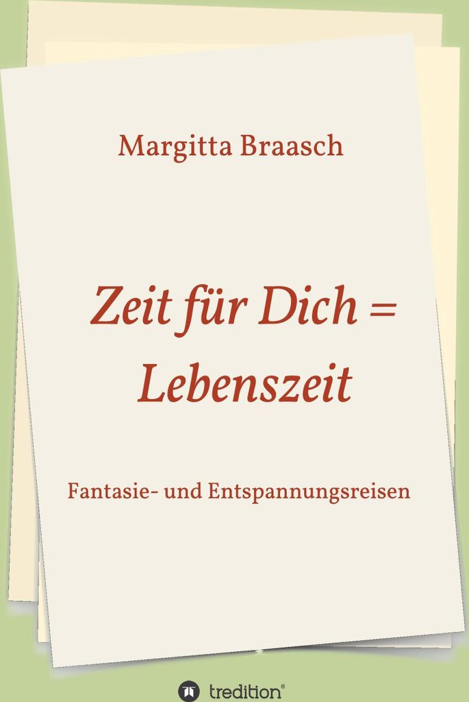 Zeit für Dich = Lebenszeit