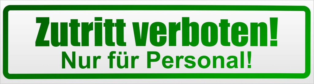 Kiwistar Zutritt verboten nur Personal Magnetschild Schild magnetisch - 60cm Grün - reflektierend - Magnetfolie für Auto PKW Kfz