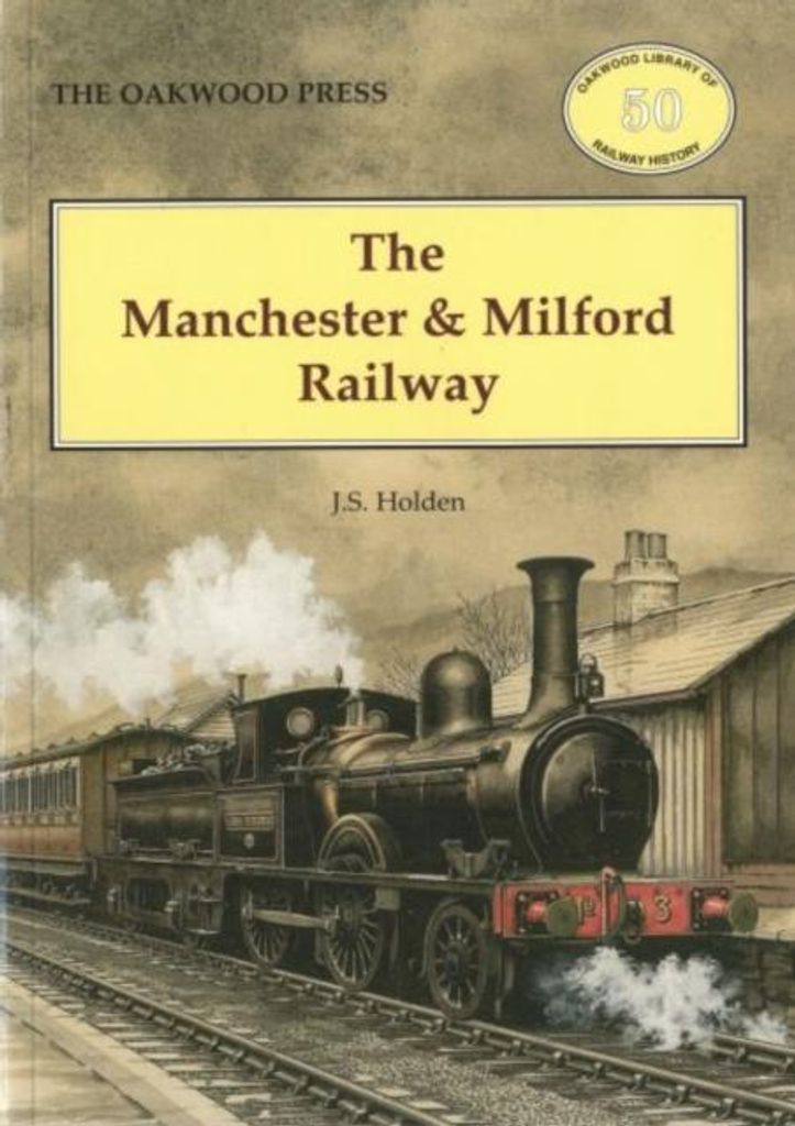 Manchester & Milford Railway – Lingua: Inglese