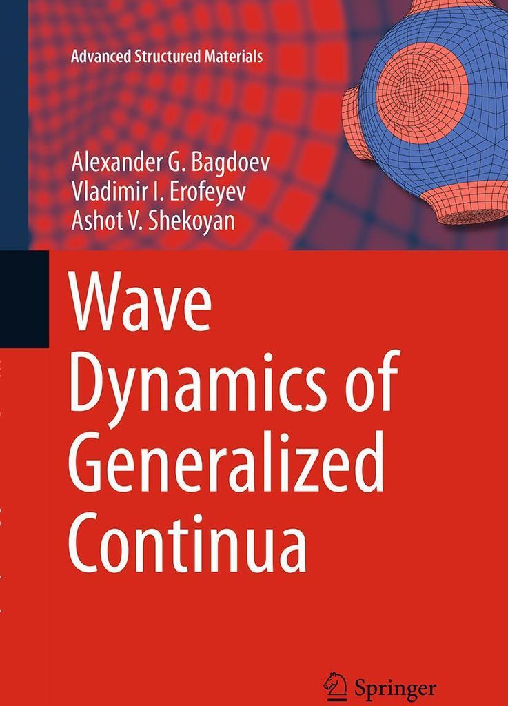 Wave Dynamics of Generalized Continua