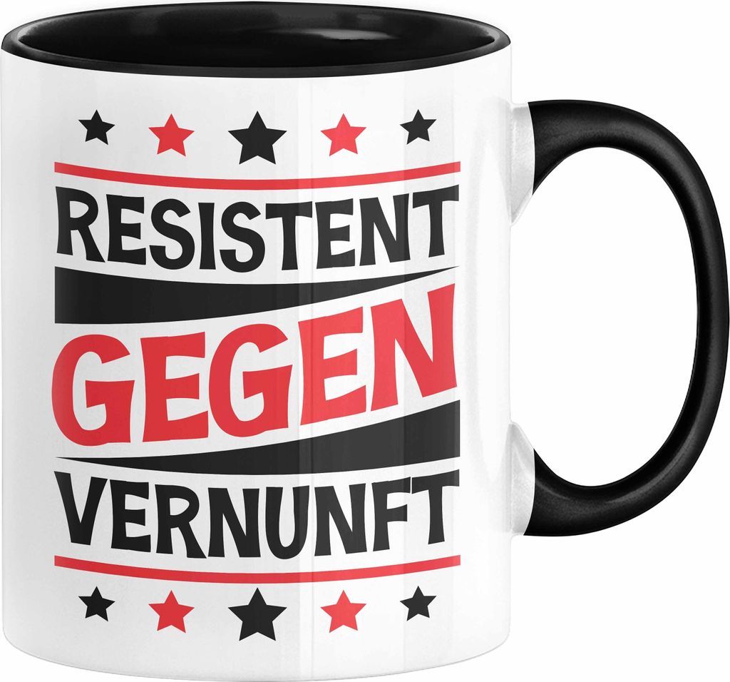 Resistent Gegen Vernunft Tasse Geschenk Kaffee-Becher Häferl (Schwarz)