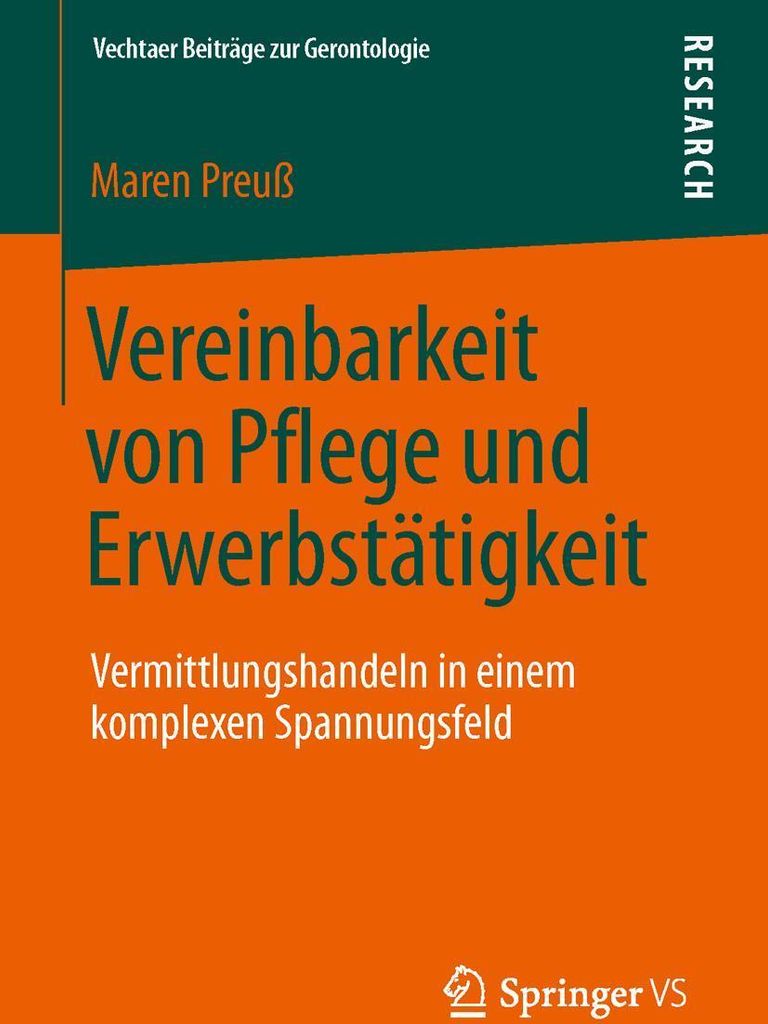 Vereinbarkeit von Pflege und Erwerbstätigkeit