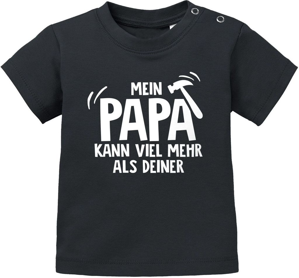 Baby T-Shirt kurzarm Mein Papa kann viel mehr als deiner Jungen Mädchen Oberteil Baumwolle Moonworks schwarz 80/86 (10-15 Monate)