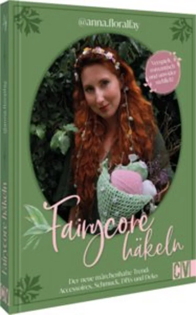 Livre Crochet Fairycore avec @anna.floralfay - Guide de Modèles Féeriques
