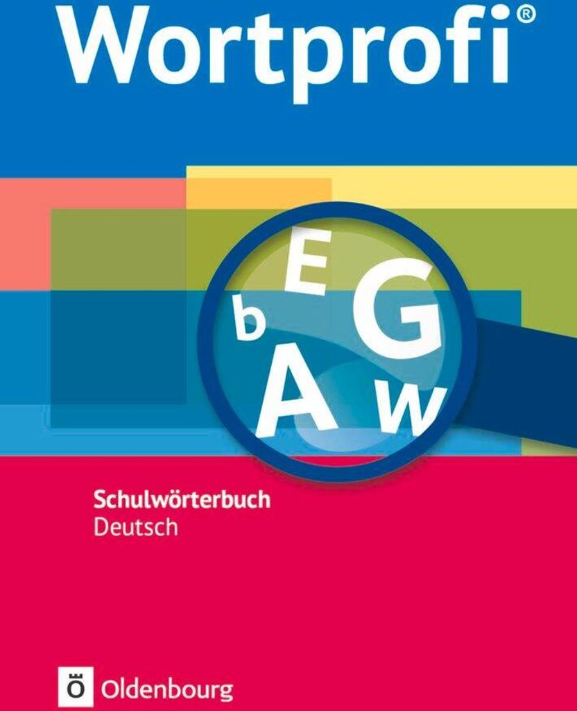 Wortprofi - Schulwörterbuch Deutsch - Alle Bundesländer (außer Bayern) - Neubearbeitung