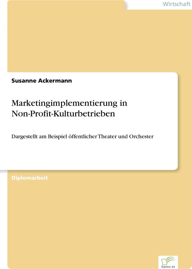 Marketingimplementierung in Non-Profit-Kulturbetrieben