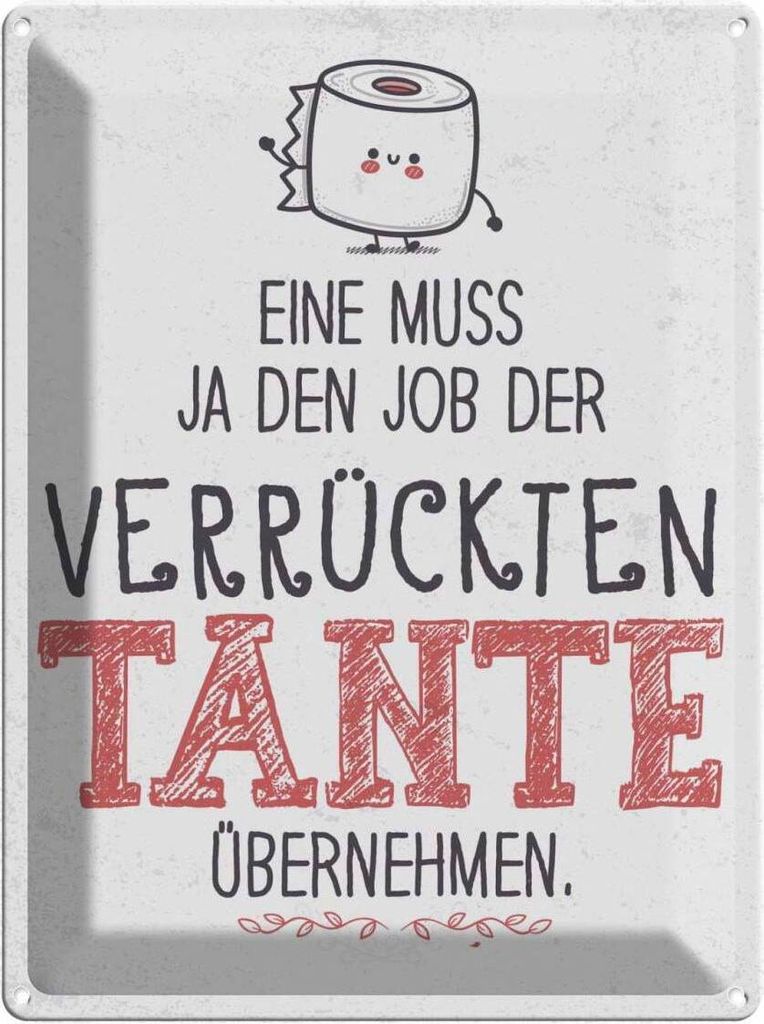 vianmo Blechschild 40x30 cm Eine muss ja den Job der weiß Dekoration Spruch Zitat