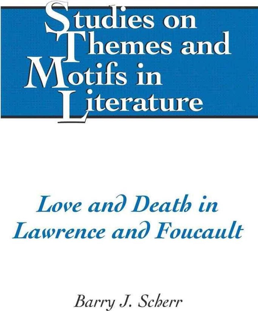 Love and Death in Lawrence and Foucault