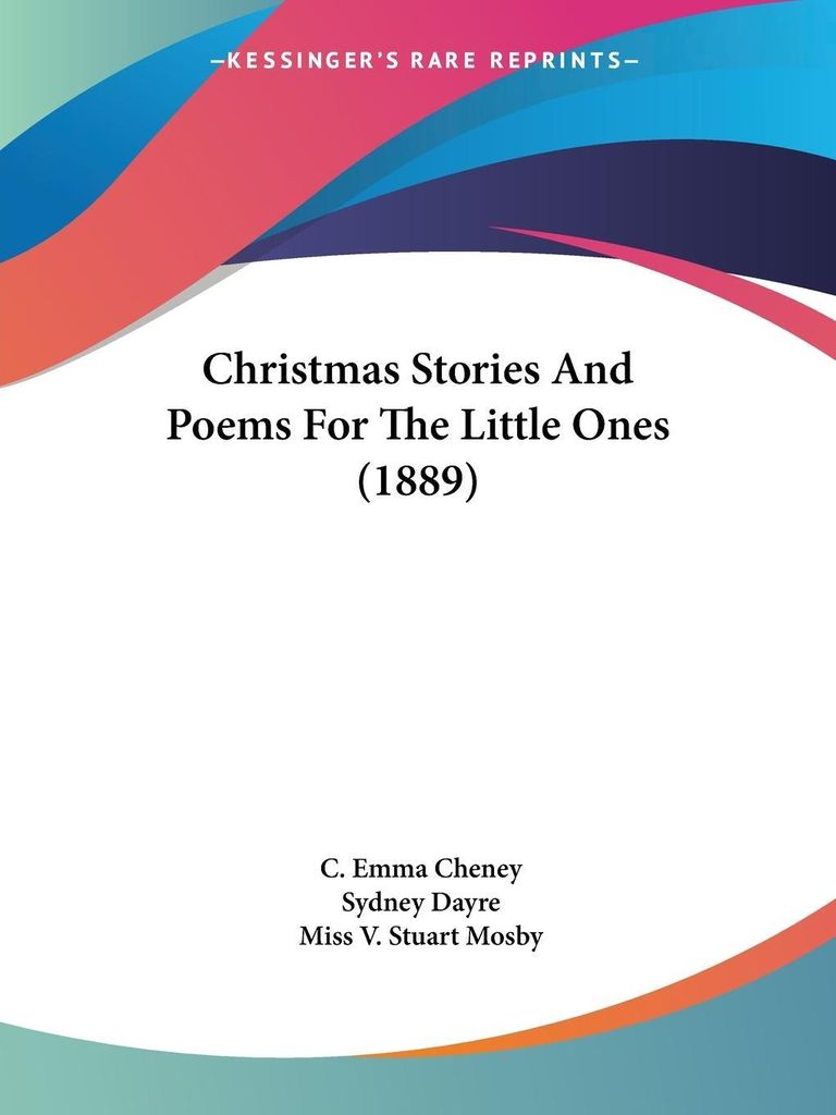 Christmas Stories And Poems For The Little Ones (1889)