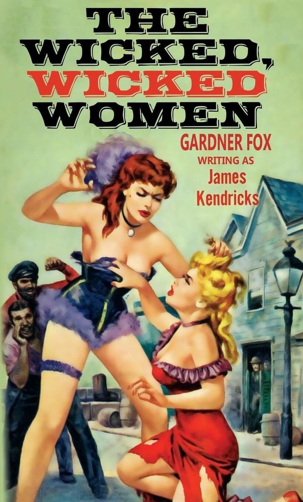 The Wicked, Wicked Women