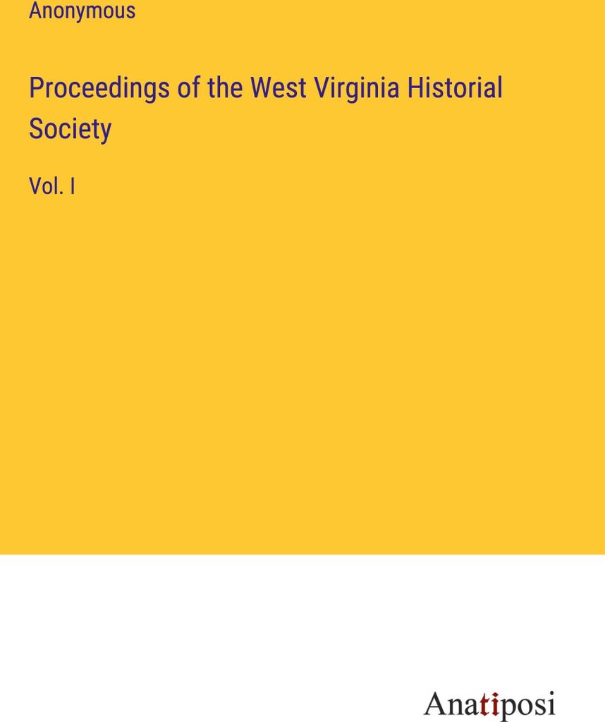 Proceedings of the West Virginia Historial Society
