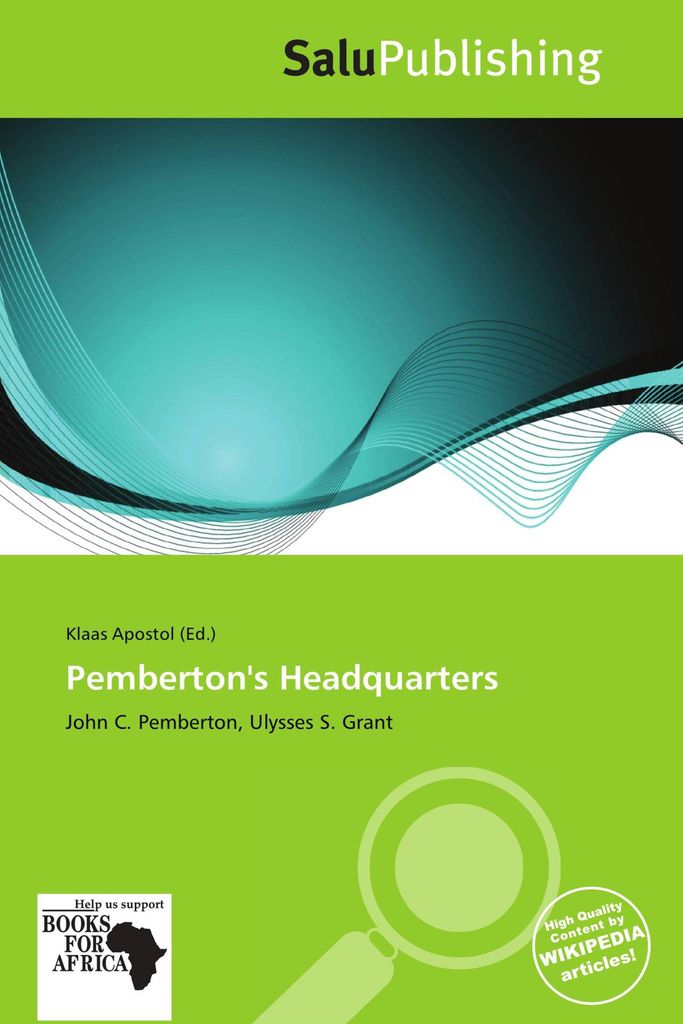 Pemberton's Headquarters