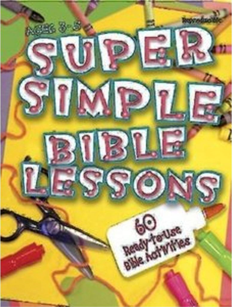Super Simple Bible Lessons (Ages 3-5)