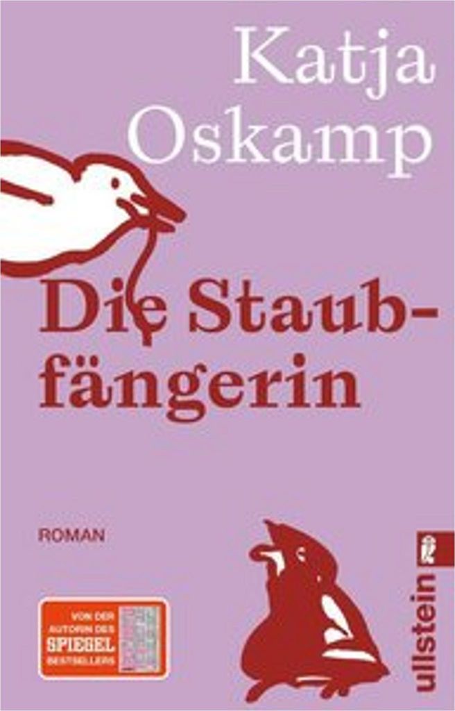 Die Staubfängerin: Roman | Der erste Roman der autorin von »Marzahn, mon amour«