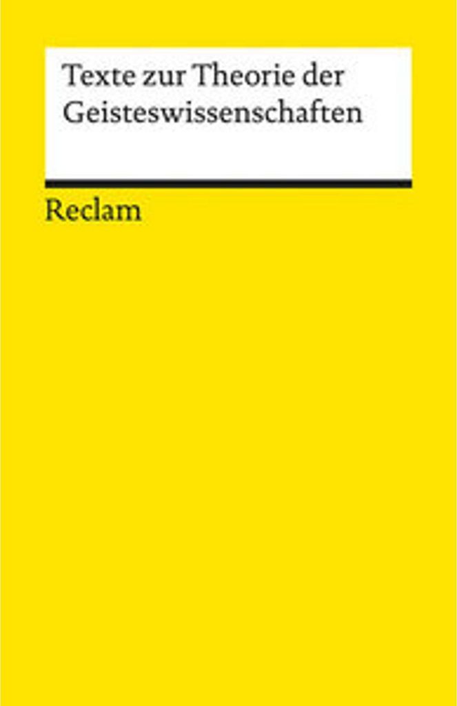 Texte zur Theorie der Geisteswissenschaften