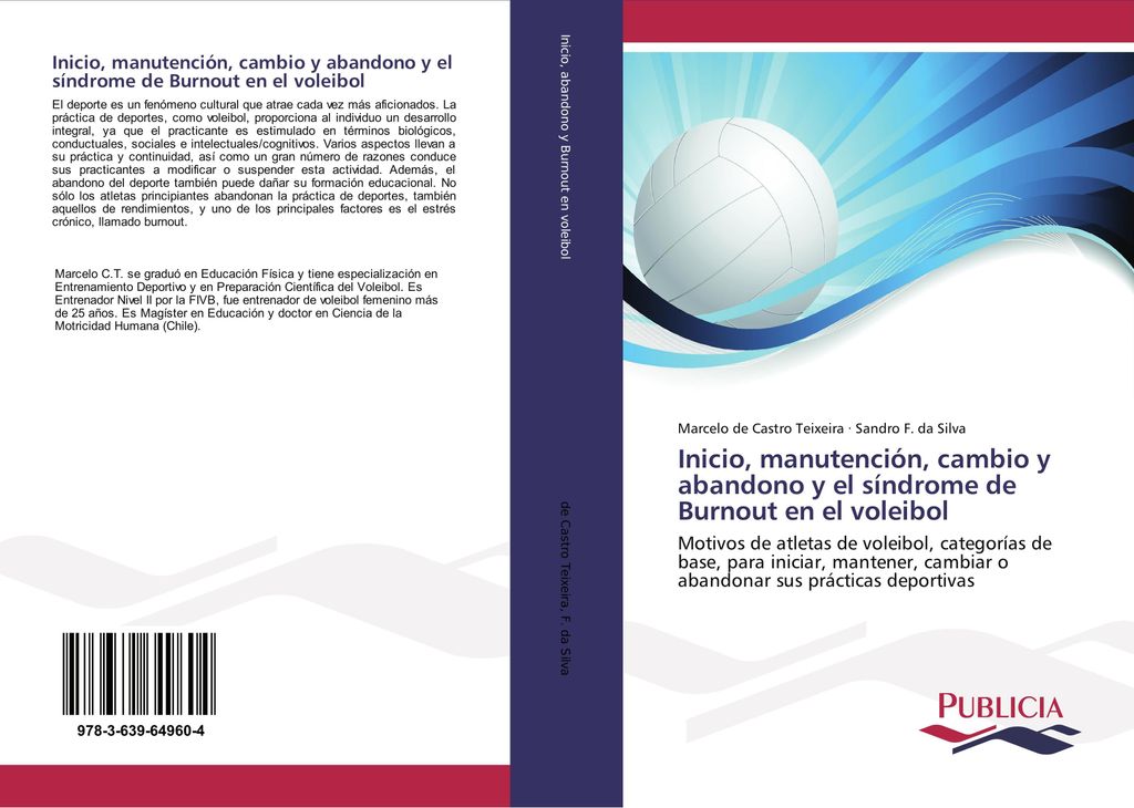 Inicio, manutención, cambio y abandono y el síndrome de Burnout en el voleibol