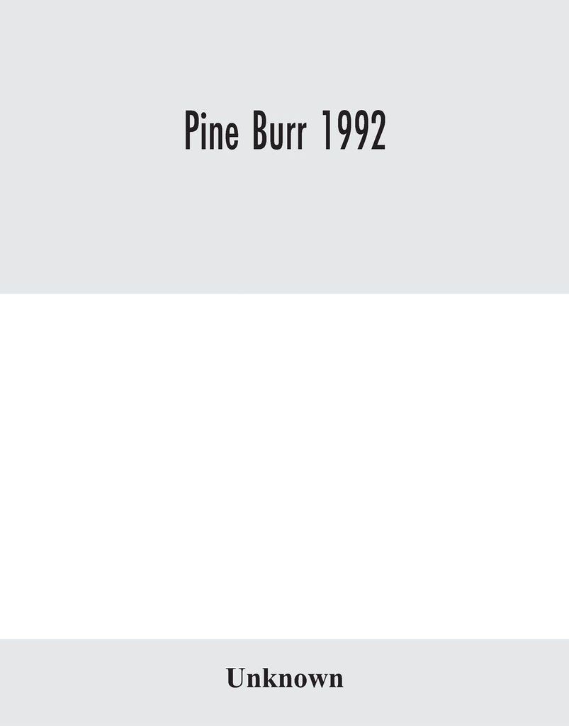 Pine Burr 1992