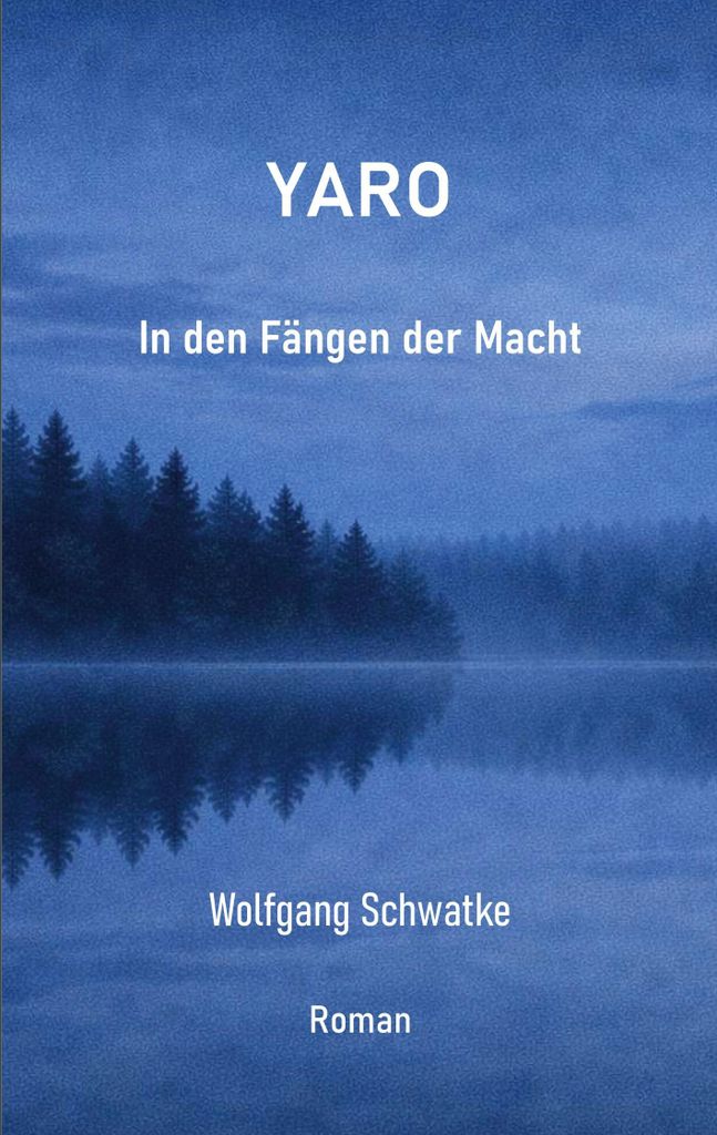 Yaro: In den Fängen der Macht