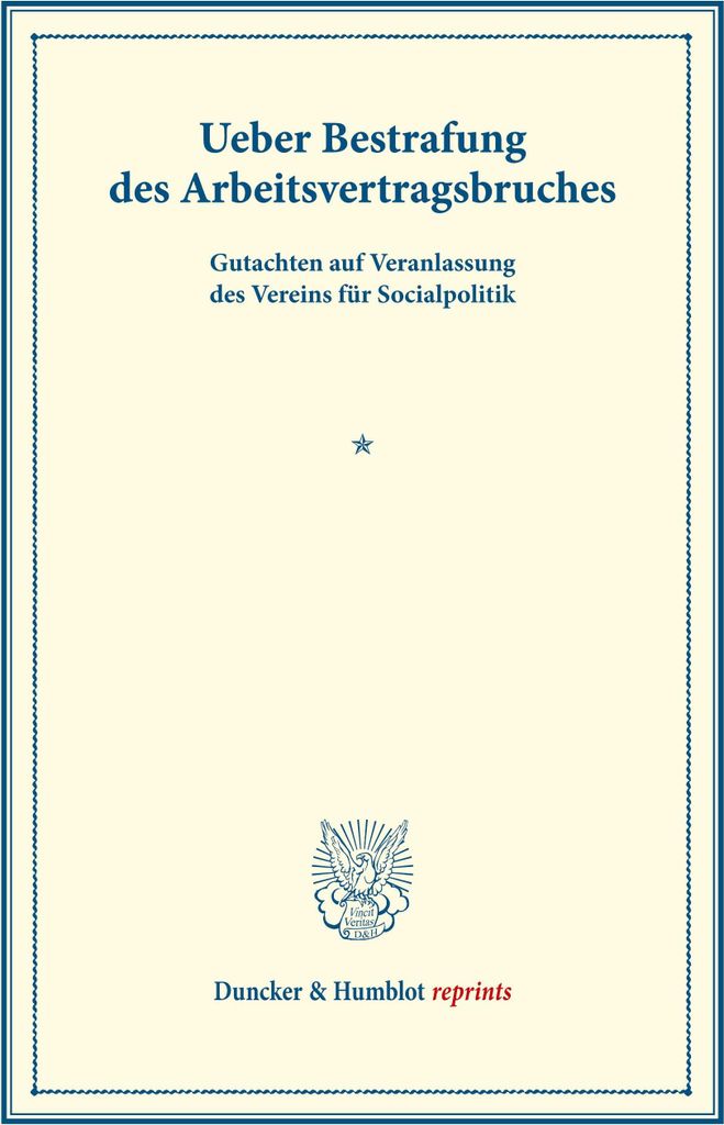 Ueber Bestrafung des Arbeitsvertragsbruches.