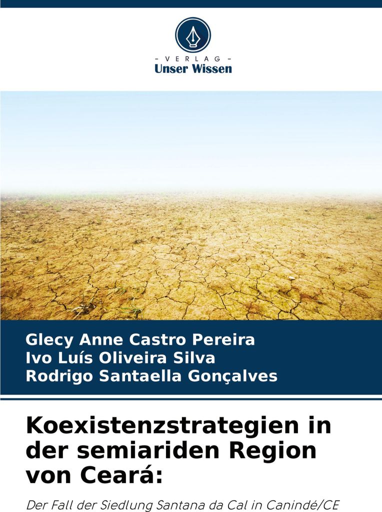 Koexistenzstrategien in der semiariden Region von Ceará: