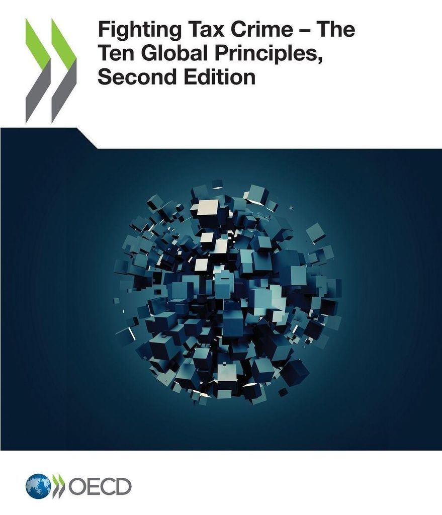 Fighting Tax Crime - The Ten Global Principles, Second Edition