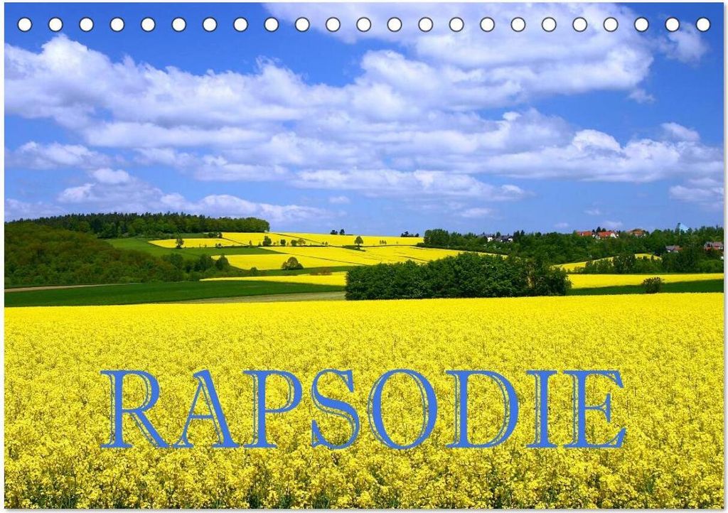 Rapsodie (Tischkalender 2026 DIN A5 quer), CALVENDO Monatskalender