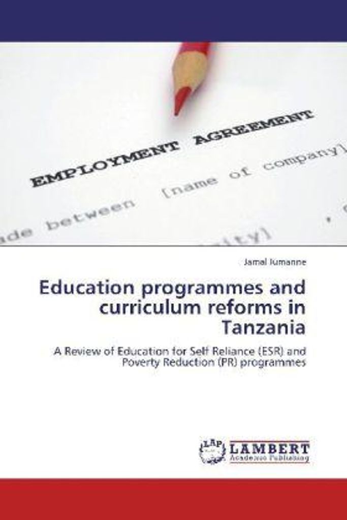 Jumanne, J: Education programmes and curriculum reforms in T