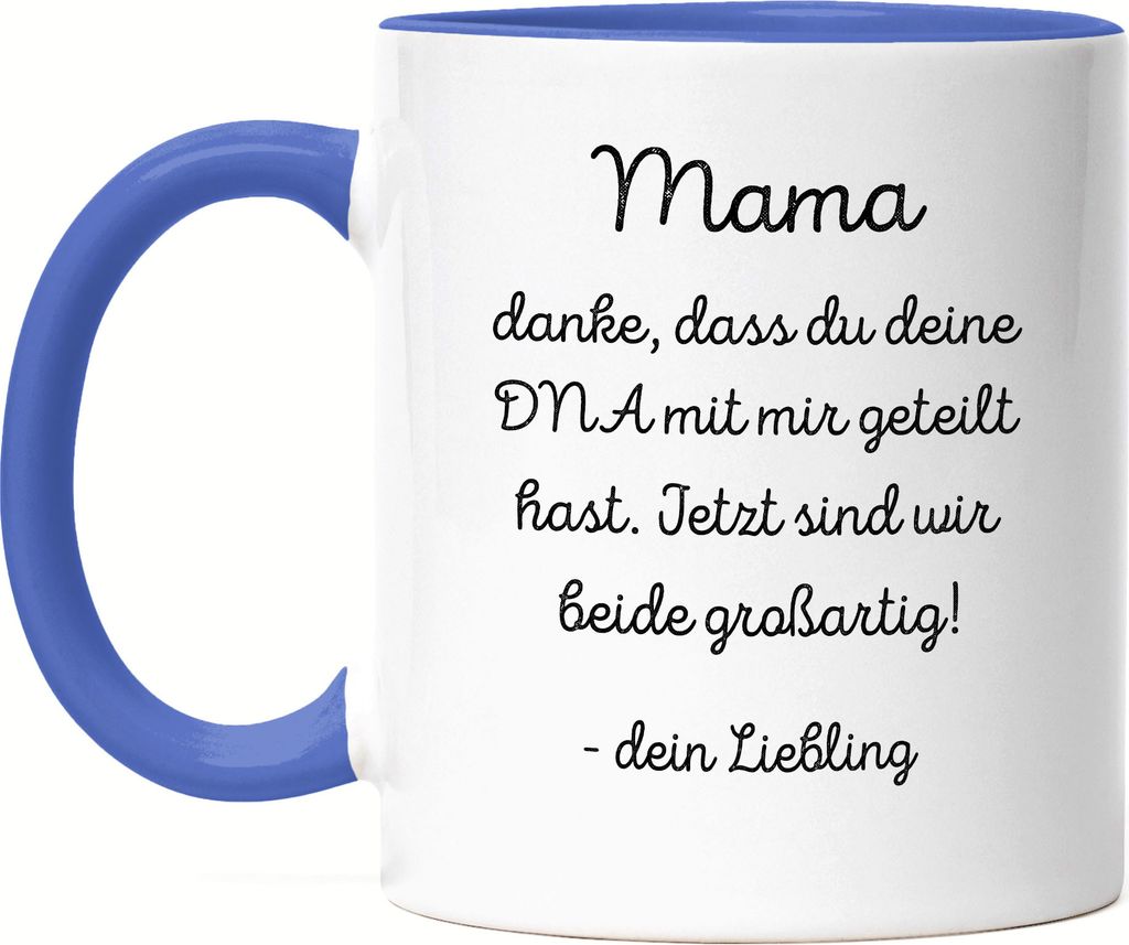 Mama Danke dass du DNA geteilt hast Tasse Blau Lustiges Geschenk Muttertag Familie Humor
