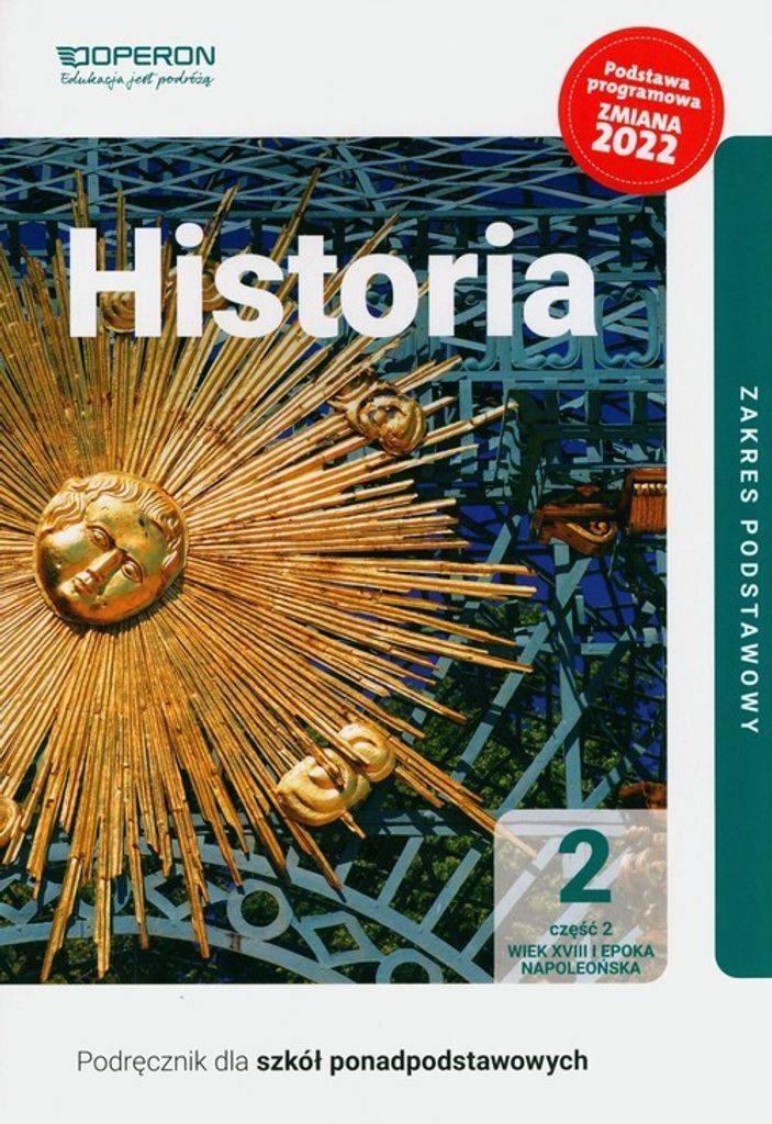 Historia Podręcznik 2 Część 2 Liceum i technikum Zakres podstawowy - zmiana 2022