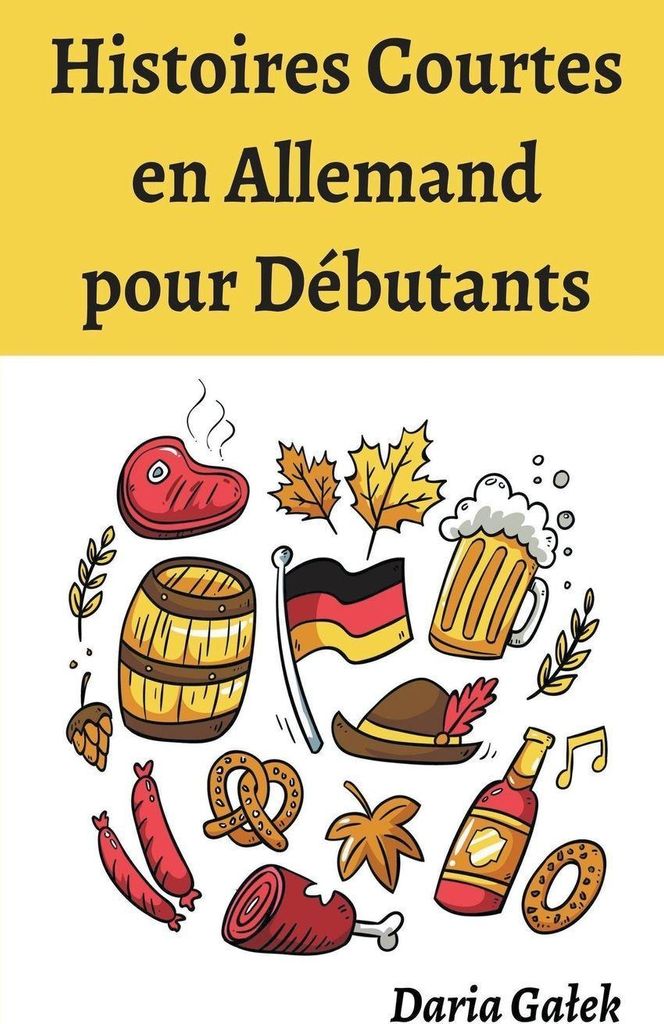 Histoires Courtes en Allemand pour Débutants