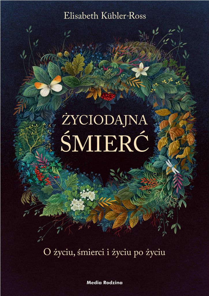 Der lebensspendende Tod. Über Leben, Tod und Leben nach dem Tod