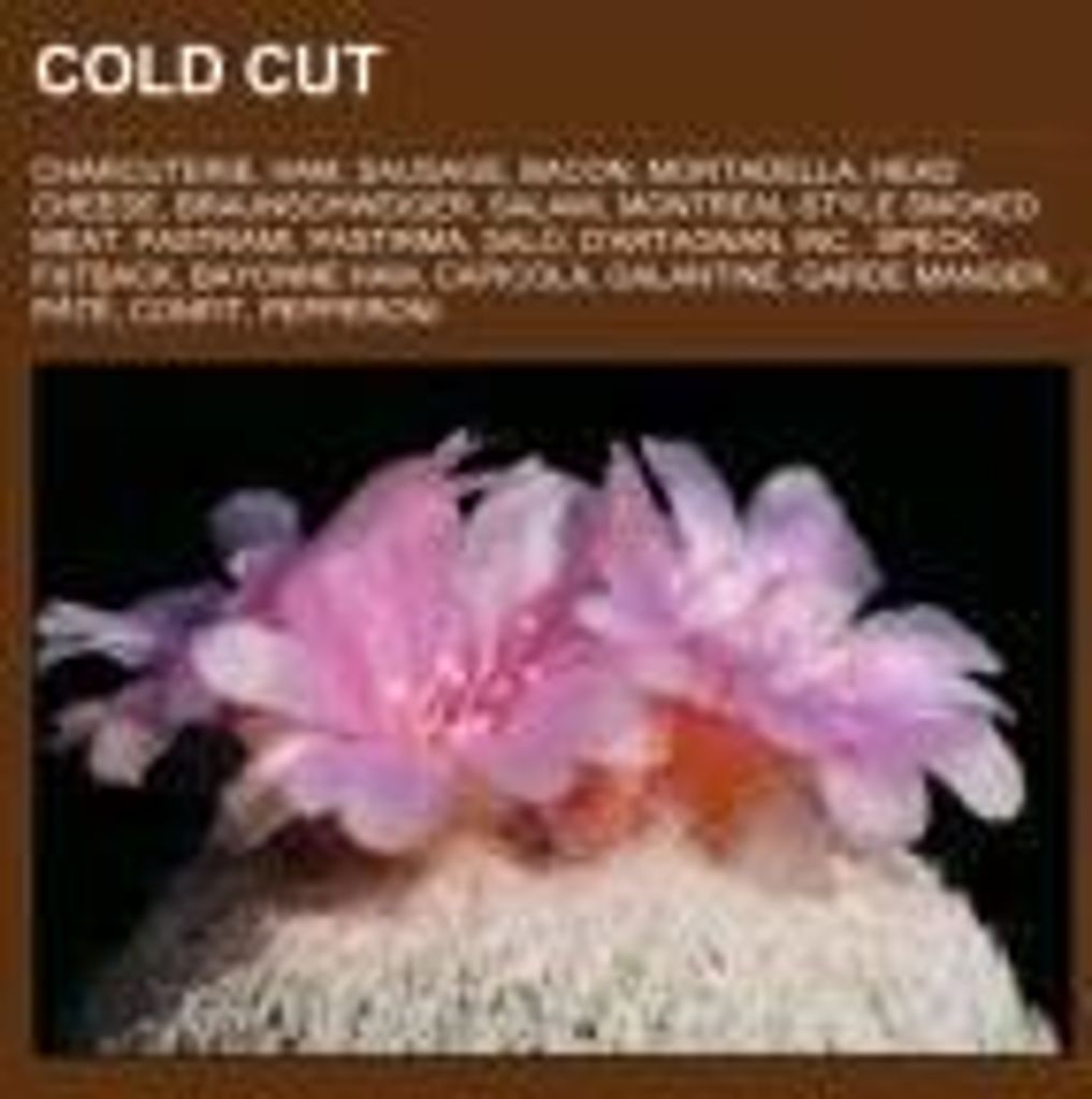 Cold cut
