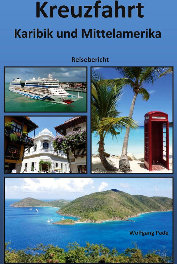 Kreuzfahrt Karibik und Mittelamerika