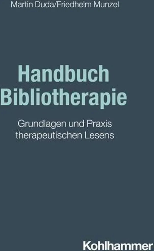 Handbuch Bibliotherapie pour animer vos ateliers de lecture soin