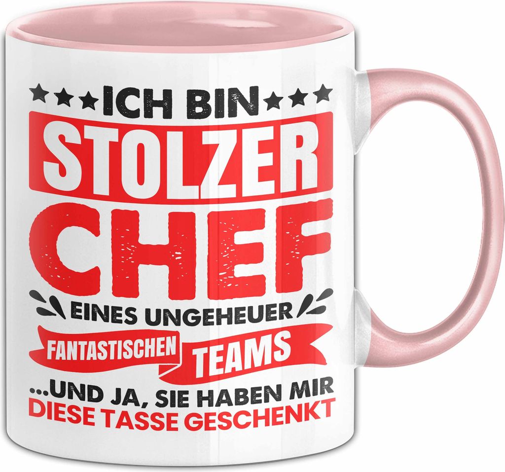 Chef Geschenk Tasse Ich Bin Stolzer Chef Eines Ungeheuer Fantastischen Teams Und Ja Sie Haben Mir Diese Tasse Geschenkt Becher (Rosa)