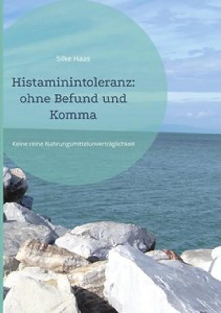 Histaminintoleranz : analyse détaillée sans ponctuation ni compromis
