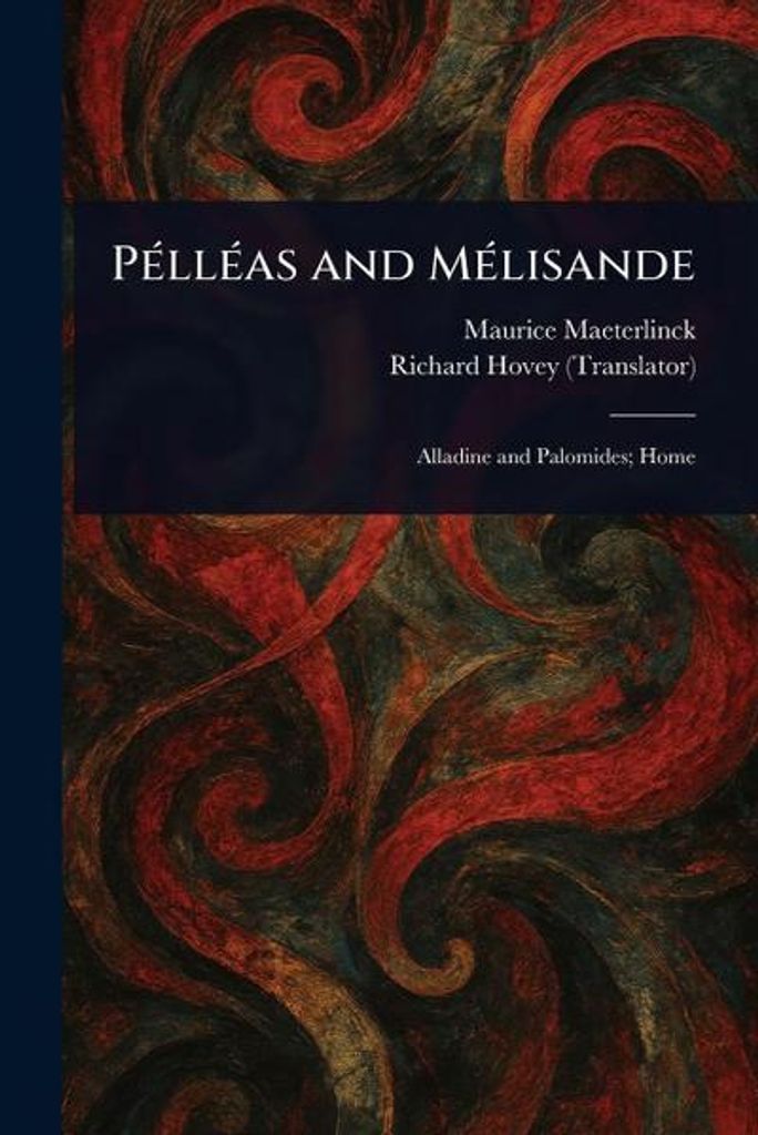 Pélléas und Mélisande