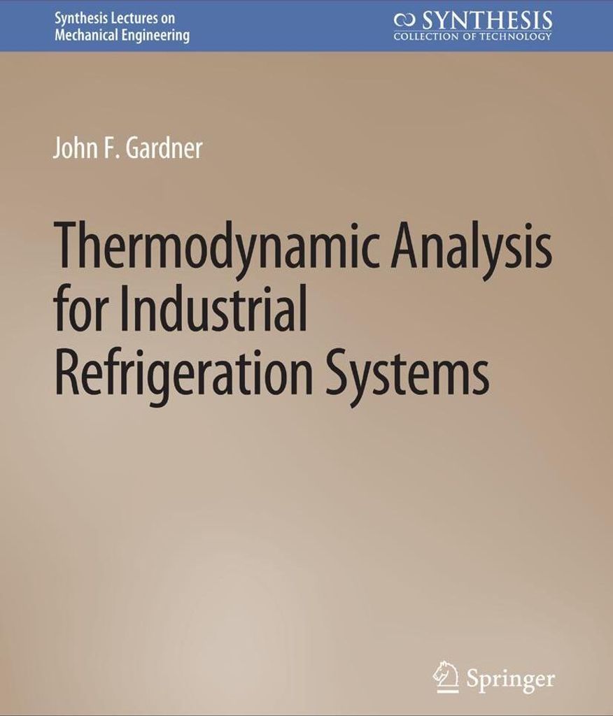 Thermodynamic Analysis for Industrial Refrigeration Systems