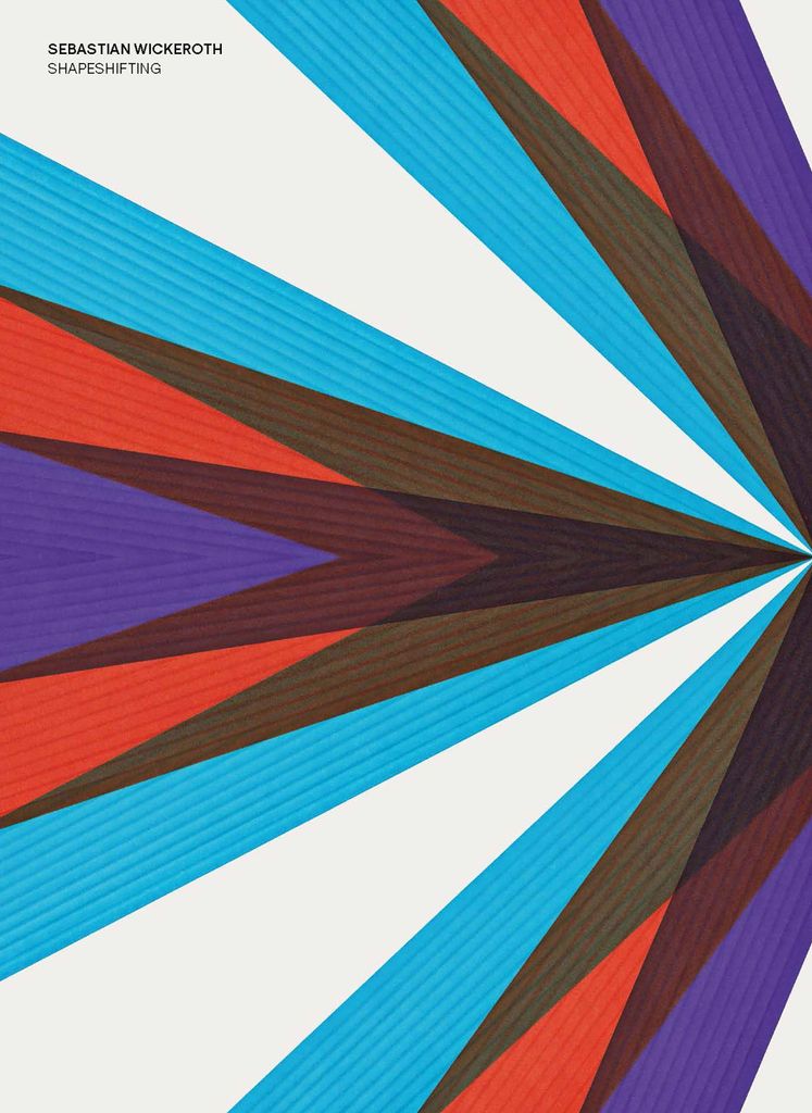 Sebastian Wickeroth: Shapeshifting