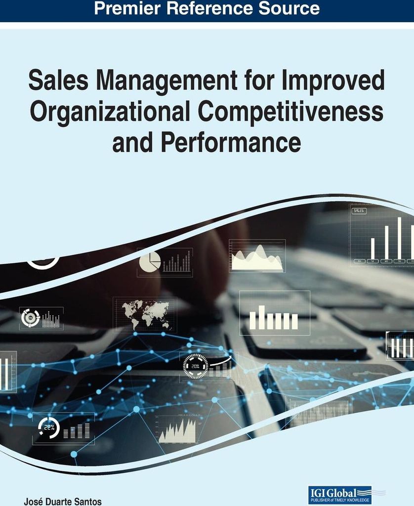 Sales Management for Improved Organizational Competitiveness and Performance