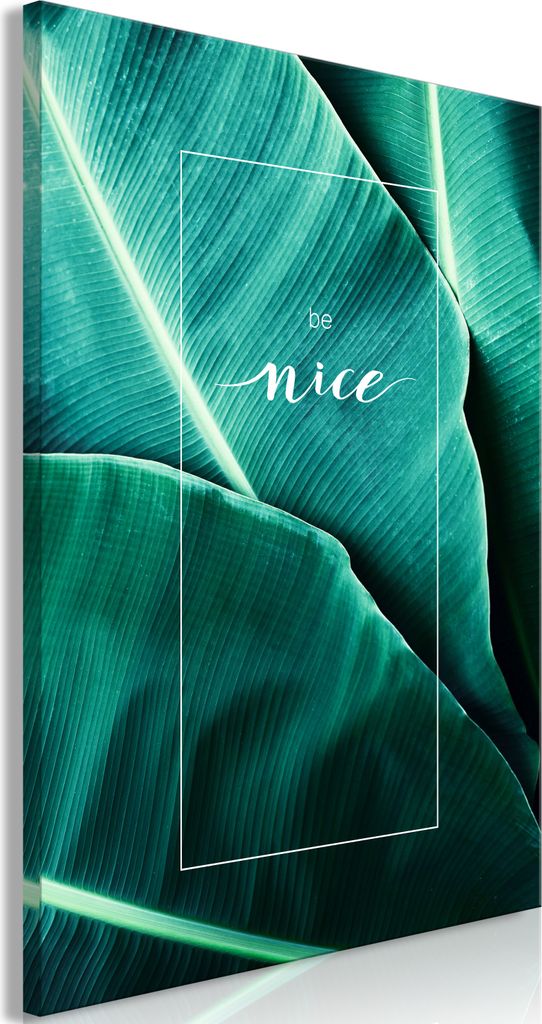 Italienischer Leinwand Leinwandbild - Be Nice (1 Part) Vertical 80x120 cm Blätter b-C-0270-b-a