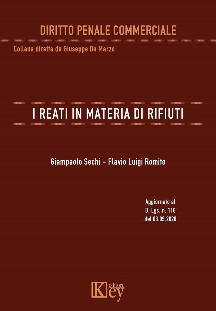 Sechi, G: I reati in materia di rifiuti