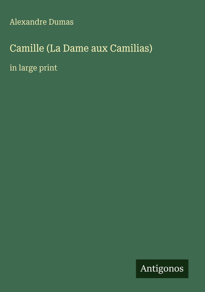 Camille (La Dame aux Camilias)