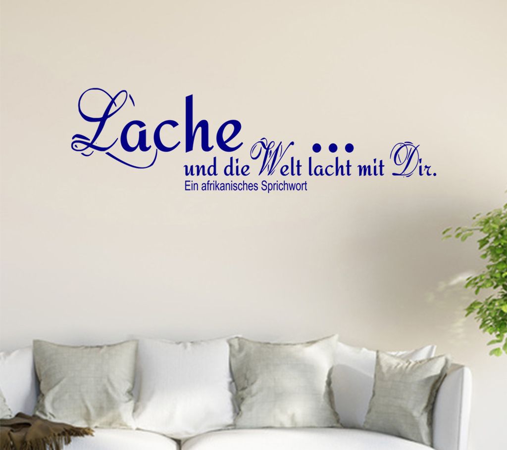 Lache... und die Welt lacht mit Dir. Wandtattoo in 6 Größen - Wandaufkleber Wall Sticker - Dekoration, Küche, Wohnzimmer, Schlafzimmer, Badezimmer