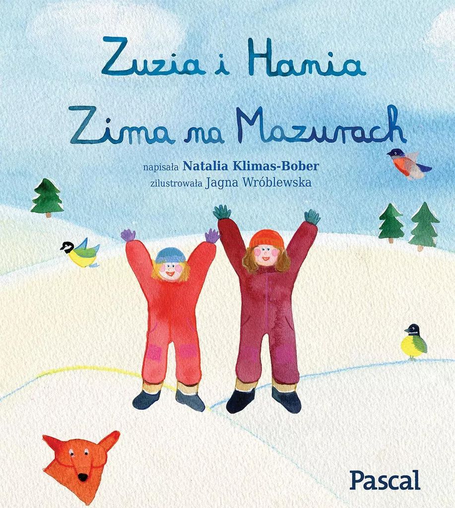 Zuzia i Hania. Zima na Mazurach - Natalia Klimas-Bober (Erzählungen für Kinder auf Polnisch)